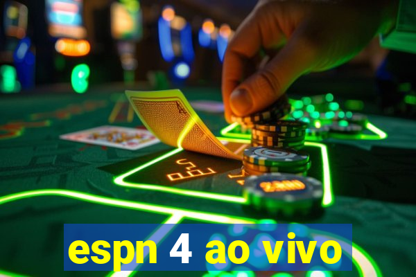 espn 4 ao vivo